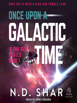 cover image of Once Upon a Galactic Time